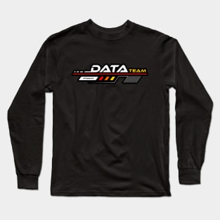 Data Team Long Sleeve T-Shirt